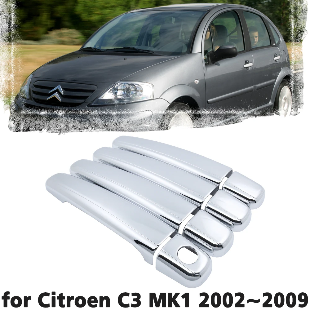 Luxury chrome door handle cover trim protection cover for Citroen C3 MK1 2002~2009 Car accessory sticker 2003 2004 2005 2006