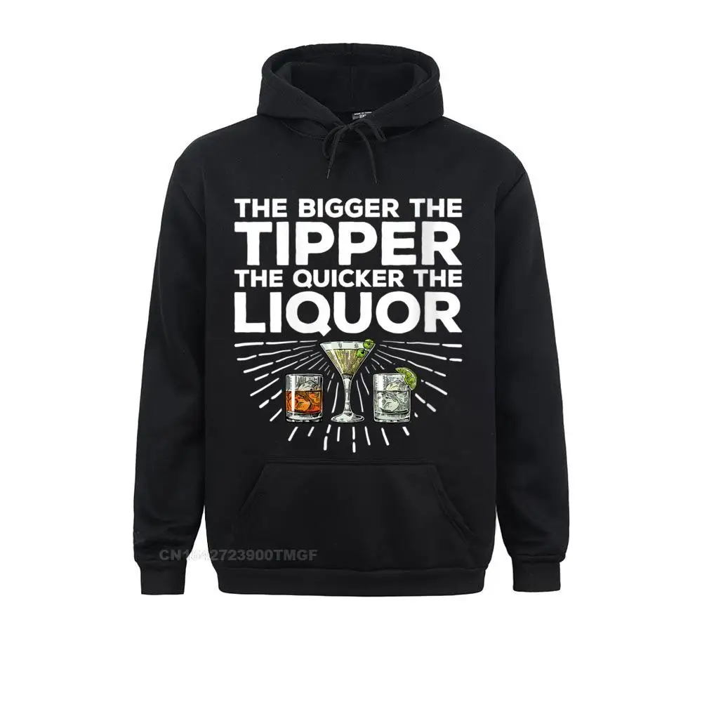 

Adult Rife Hoodies Fall Sweatshirts Group Womens The Bigger The Tipper The Quicker The Liquor Funny Bartender Harajuku Hoods