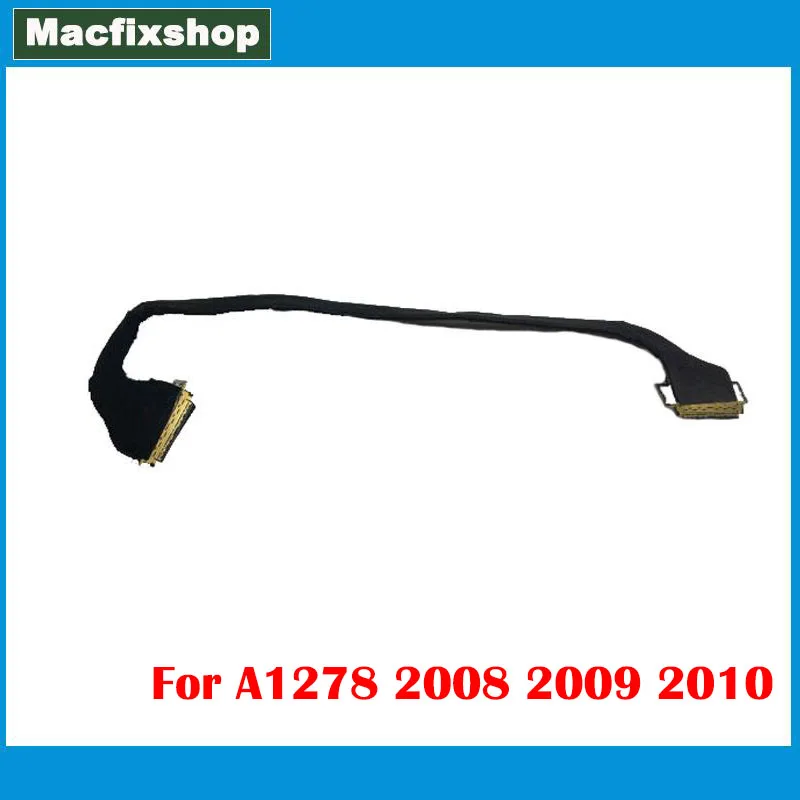 

Original A1278 LCD Cable For Macbook Pro 13" Unibody A1278 2008 2009 2010 LVDS LCD LED Flex Cable Connector MB466 467 990 MC374