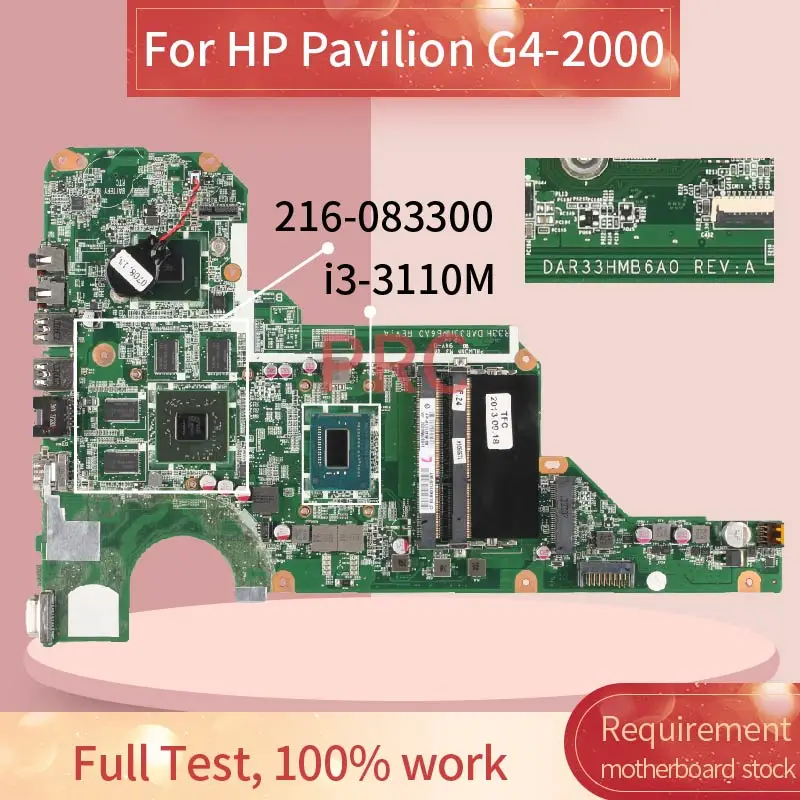 

i3-3110M For HP Pavilion G4-2000 Notebook Mainboard DAR33HMB6A0 SR0N2 216-0833000 Laptop Motherboard Tested