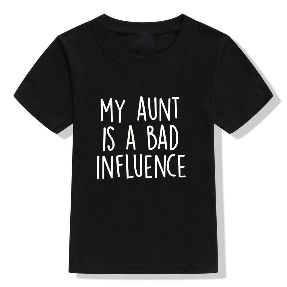 

My Aunt Is A Bad Influence Funny Letter Print Kids Tshirt Boys Girls Short Sleeve T-shirt Aunt Present Baby Toddler Clothes