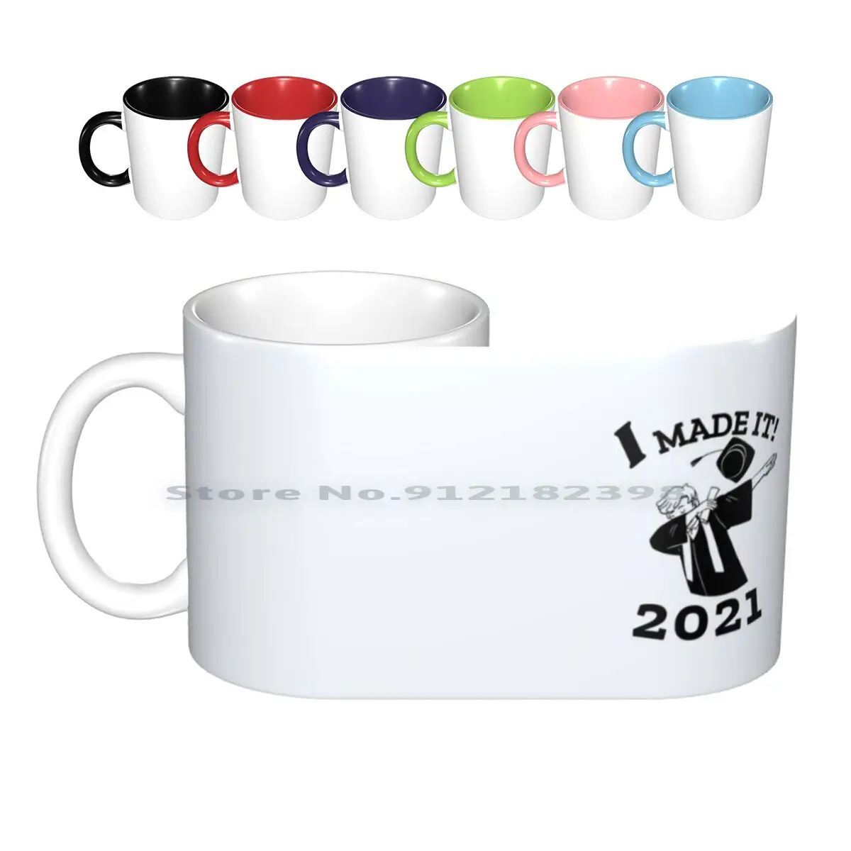 2021 Graduate - Boy I Made It Ceramic Mugs Coffee Cups Milk Tea Mug 2021 Graduate High School Graduation College Graduation Grad