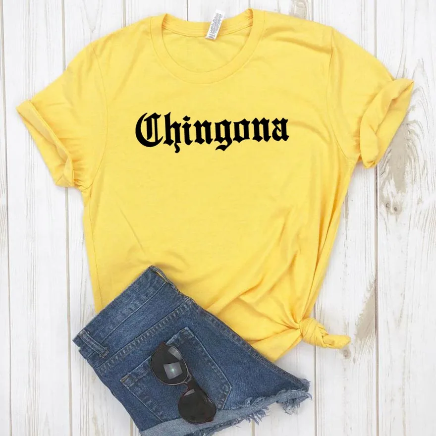 Hipster Ins Drop Ship Chingona Letters Mexico Latina Women Tshirt Casual Funny T Shirt for Lady Girl Top Tee