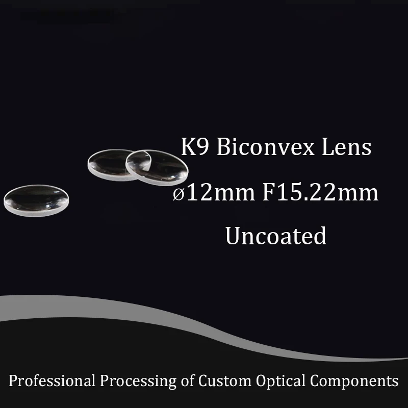 Hot selling optical glass convex lens diameter 12mm focal length 15.22mm sample K9 mini magnifier