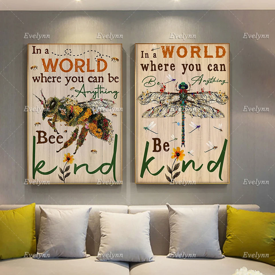 

Bee Poster In A World Where You Can Be Anything Bee Kind Jennifer Dukes Lee Quotes Dragonfly Home Decor Canvas Wall Art Prints