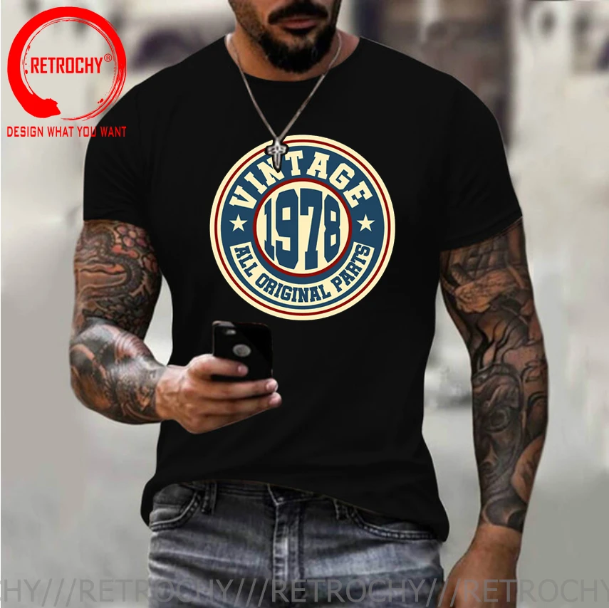 Vintage 1970/1971/1972/1973/1974/1975/1976/1977/1978/1979 T shirt men Born in 1978 Tees 50th Birth Year Father Birthday T-shirt