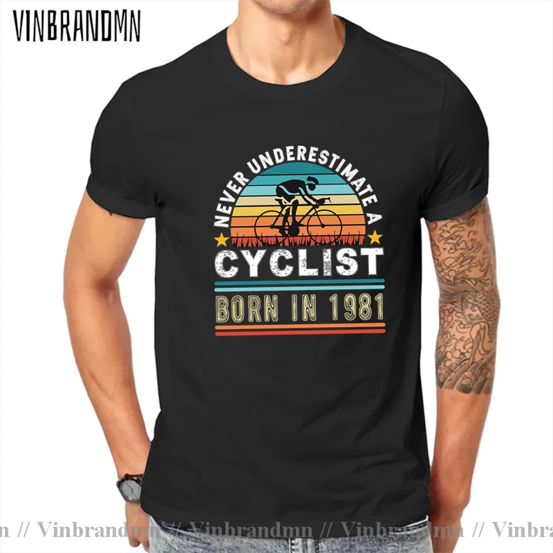 Never Underestimate A Cyclist Born in 1981 T shirt Family Birth Day Vintage Tshirt Novelty Retro 80s Clothing Thanksgiving Gifts