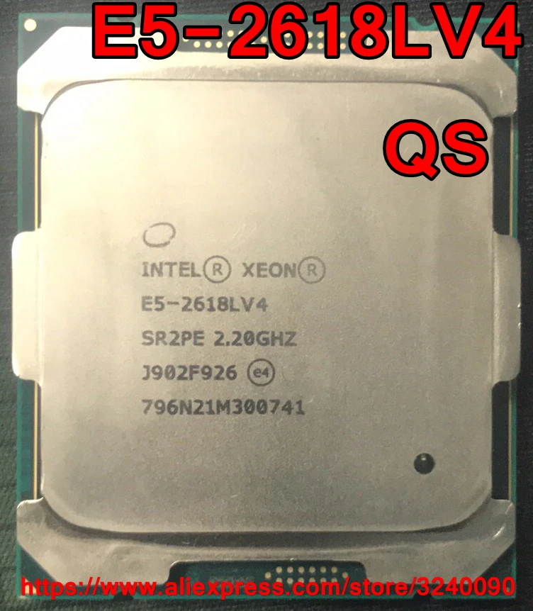 

Intel Xeon CPU E5-2618LV4 QS version 2.20GHz 10-Cores 25M LGA2011-3 E5-2618L V4 processor E5 2618LV4 free shipping E5 2618L V4