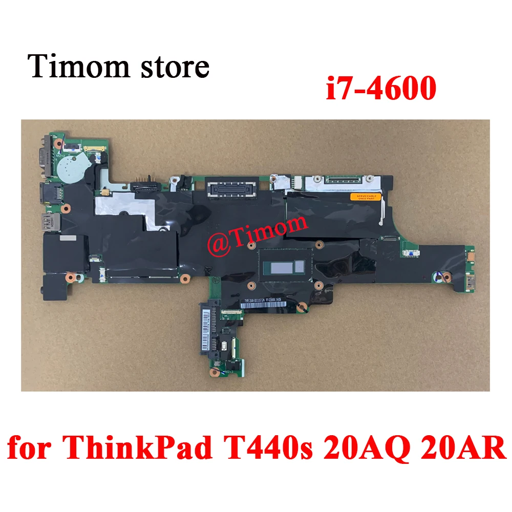 

i7-4600 for ThinkPad T440s 20AQ 20AR Integrated Motherboard NM-A052 FRU 04X3969 04X3963 04X3968 04X3962 04X3981 04X3964 04X3965