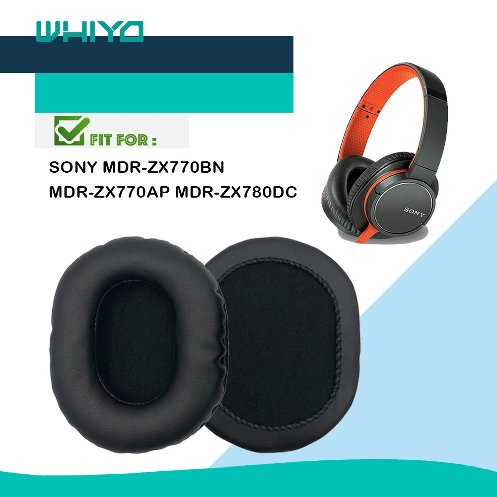 Whiyo Replacement Ear Pads for SONY MDR-ZX770BN  MDR-ZX770AP MDR-ZX780DC ZX 770BN 770AP 780DC Headphones Cushion Cover Earpads