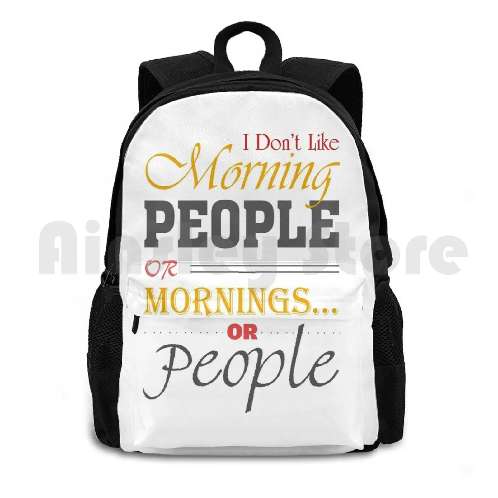 

Funny Morning People Outdoor Hiking Backpack Riding Climbing Sports Bag Sleepy Angry I Hate Morning People Morning People