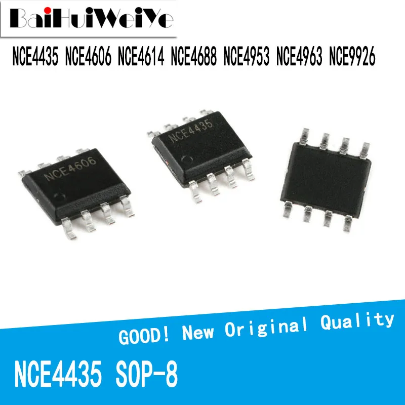 

10Pcs/Lot NCE4435 NCE4606 NCE4614 NCE4688 NCE4953 NCE4963 NCE9926 SMD SOP8 SOP-8 New Original Good Quality Chipset