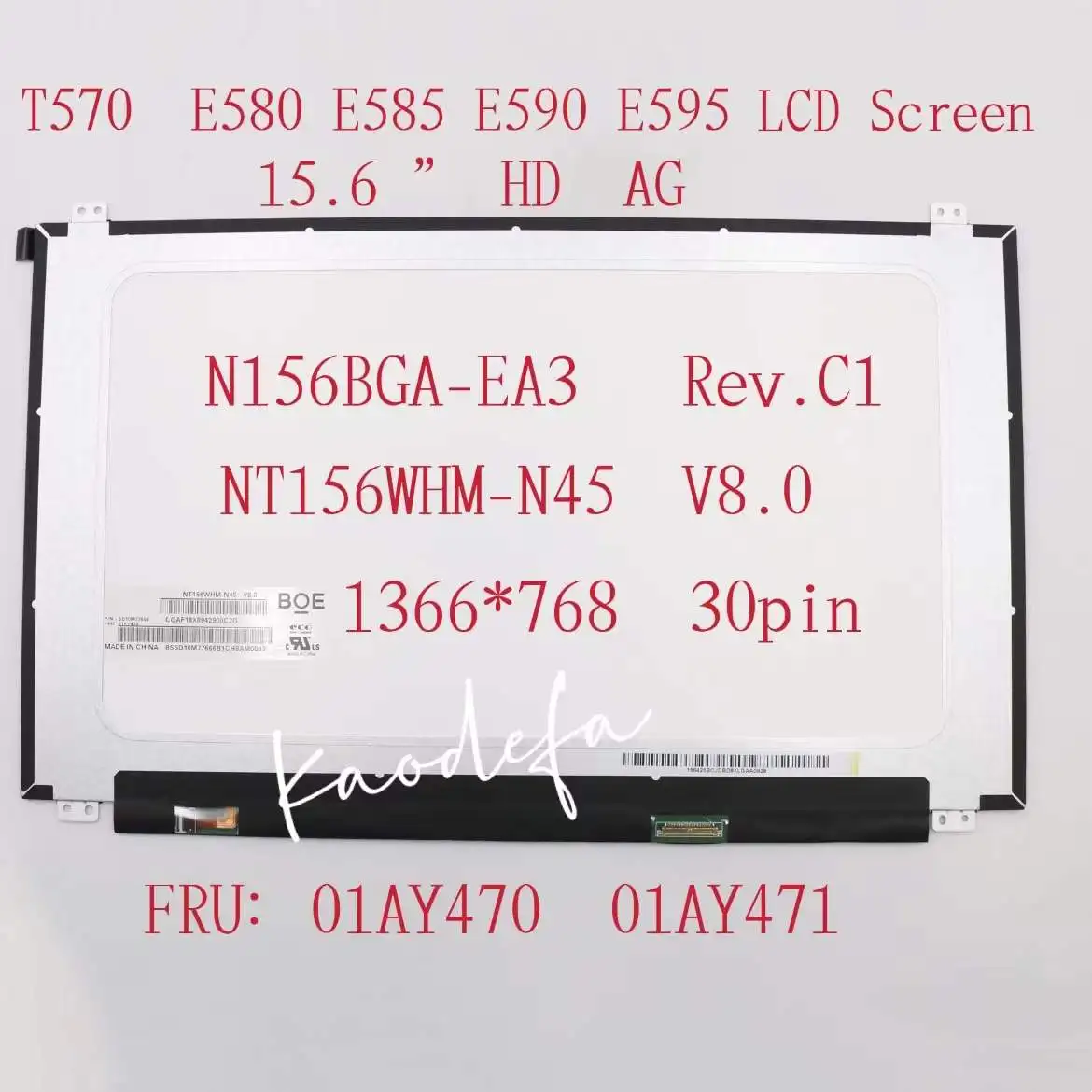 T570 E580 E585 E590 E595 Lcd-scherm 15.6 Hd Ag N156BGA-EA3 Rev.C1 NT156WHM-N45 V8.0 1366*768 30pin Fru: 01AY470 01AY471