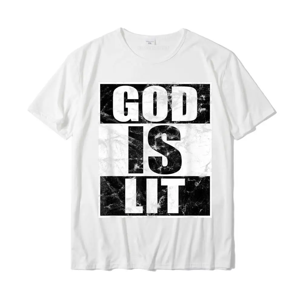 God Is Lit Cool Christian T-Shirt Funny Gift Men T-Shirt New Coming Normal T Shirts Cotton Youth Tees Normal