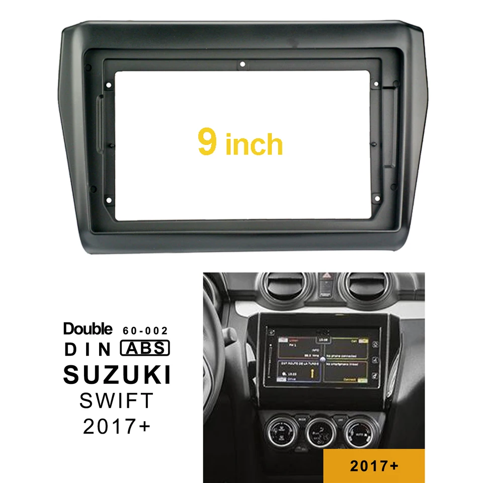 

2Din 1Din Car CD DVD Frame Audio Fitting Adaptor Dash Trim Facia Panel 9inch For SUZUKI SWIFT 2017+ Double Din Radio Player