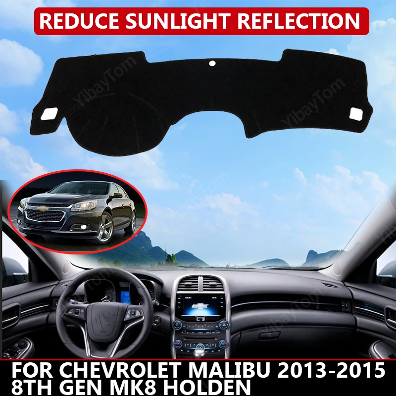 Car Dashboard Cover for Chevrolet Malibu 2013-2015 8th Gen MK8 Holden Mat Protector Sun Shade Dashmat Board Pad Auto Carpet