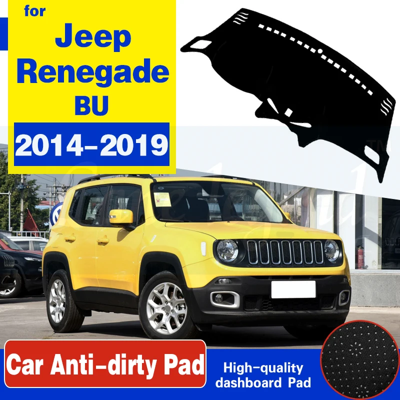 

For Jeep Renegade 2014~2019 BU Anti-Slip Mat Dashboard Cover Pad Sunshade Dashmat Car Accessories Trailhawk 2015 2016 2017 2018