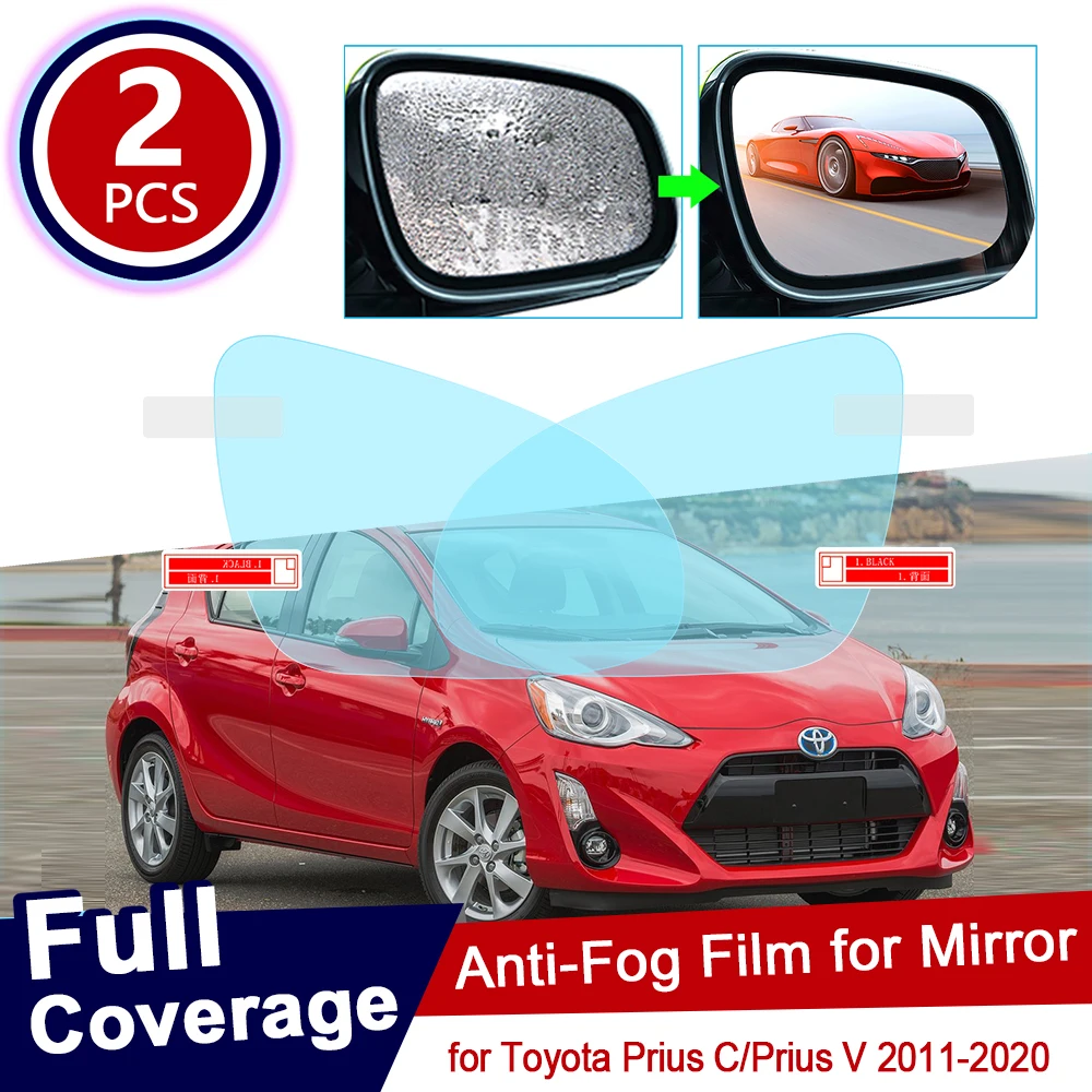 for Toyota Prius C Prius V 2011~2020 Full Cover Anti Fog Film Rearview Mirror Rainproof Anti-Fog Accessories 2012 2014 2016 2018