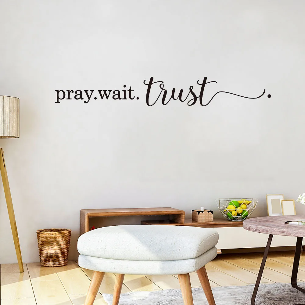 Pray Wait Trust Christian Wall Sticker Bedroom Living Room Jesue Pray Trust Quote Wall Decal Party Bible Verse Vinyl Home Decor