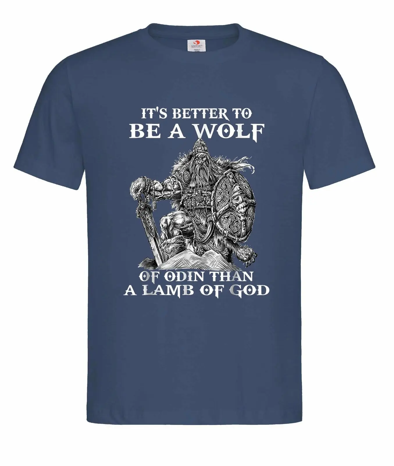 It\'s Better To Be A Wolf of Odin That A Lamb of God. Vikinger Warriors Valhalla T-Shirt. Cotton Short Sleeve O-Neck Mens T Shirt