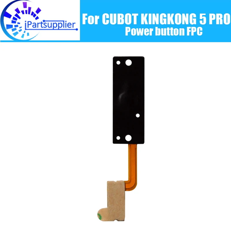 CUBOT KINGKONG 5 PRO Power button FPC 100% Original Power button FPC Flex Cable repair parts for CUBOT KINGKONG 5 PRO Cell Phone