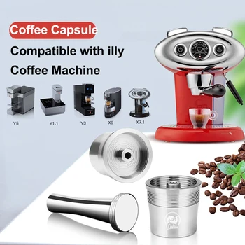 재사용 가능한 커피 캡슐 컵 Illy X7.1 X8 X9 Y5 Y1.1 모델 기계 리필 가능한 커피 필터 포드 스테인레스 스틸 탬퍼  Best5