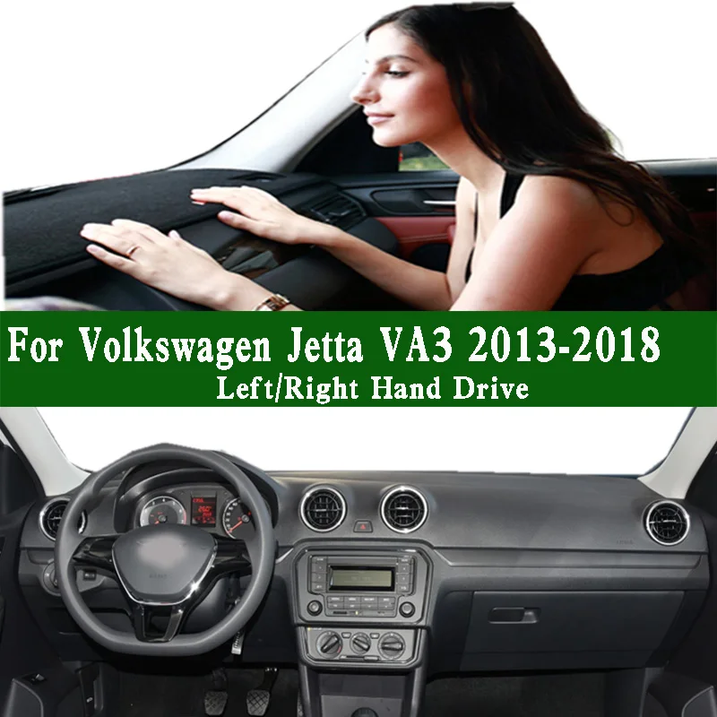 

For Volkswagen Jetta VA3 CN RU 2013-2018 Dashmat Dashboard Cover Protective Pad Dash Mat Anti-Dirt Proof Ornaments