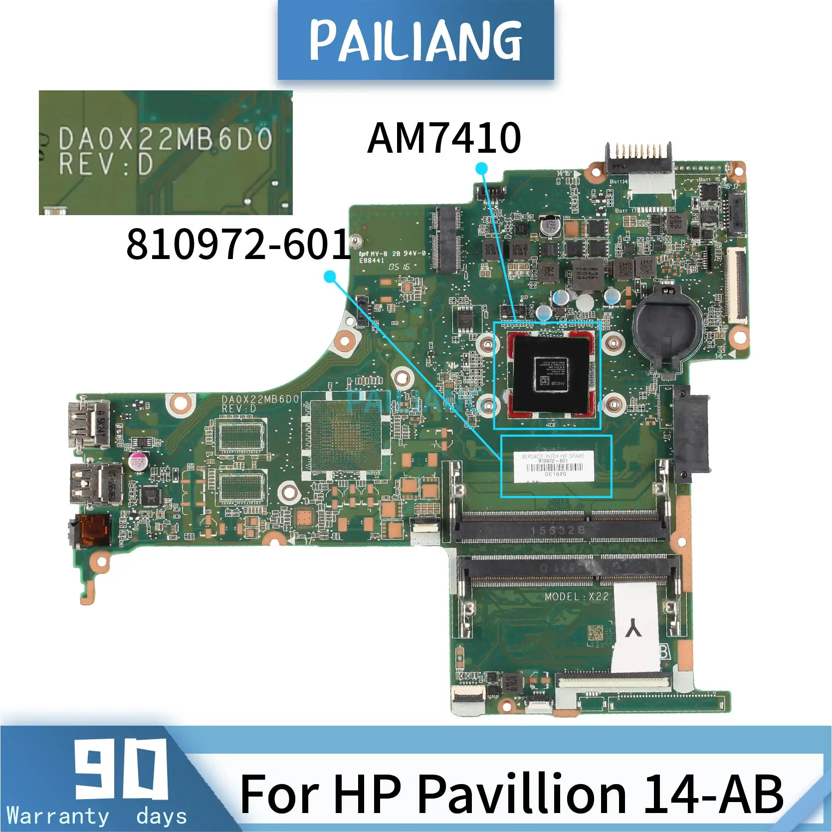 

Материнская плата PAILIANG для ноутбука HP, 14-AB DA0X22MB6D0 810972-601, материнская плата Core AM7410, протестированная DDR3