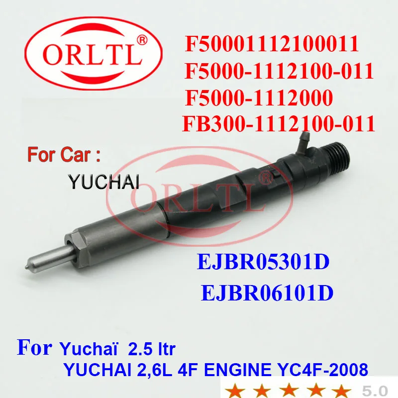 

ORLTL Injection EJBR05301D F5000-1112000 FB300-1112100-011 F50001112100011 F5000-1112100-011 FOR YUCHAI 2,6L 4F ENGINE YC4F-2008