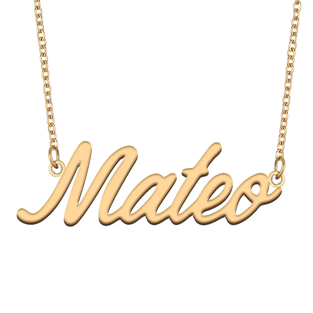 Mateo Name Necklace Personalized for Women Stainless Steel Gold plated Jewelry Nameplate Pendant Femme Mother Girlfriend Gift