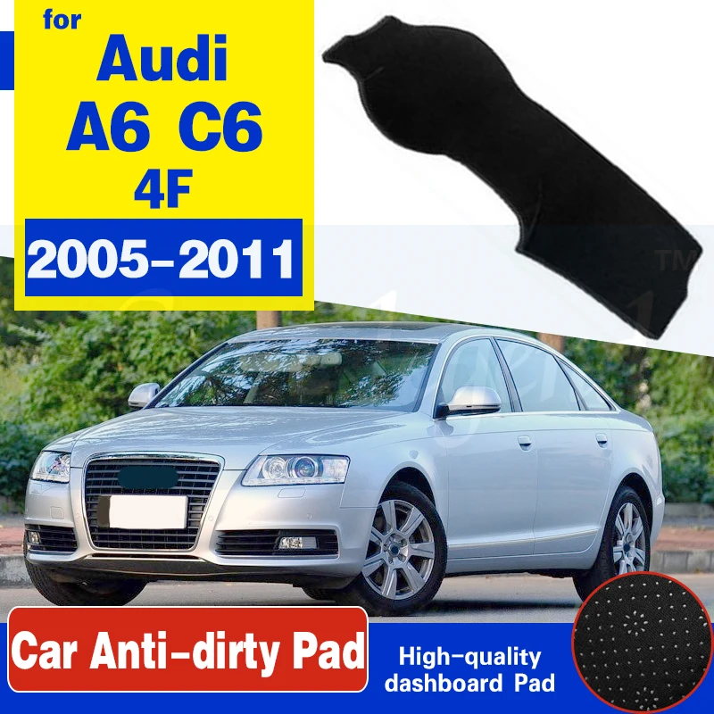 

Anti-Slip Mat Dashboard Cover Pad Sunshade Dashmat Carpet Car Accessories S-line For Audi A6 C6 4F 2005~2011 2010 2009 2008 2007