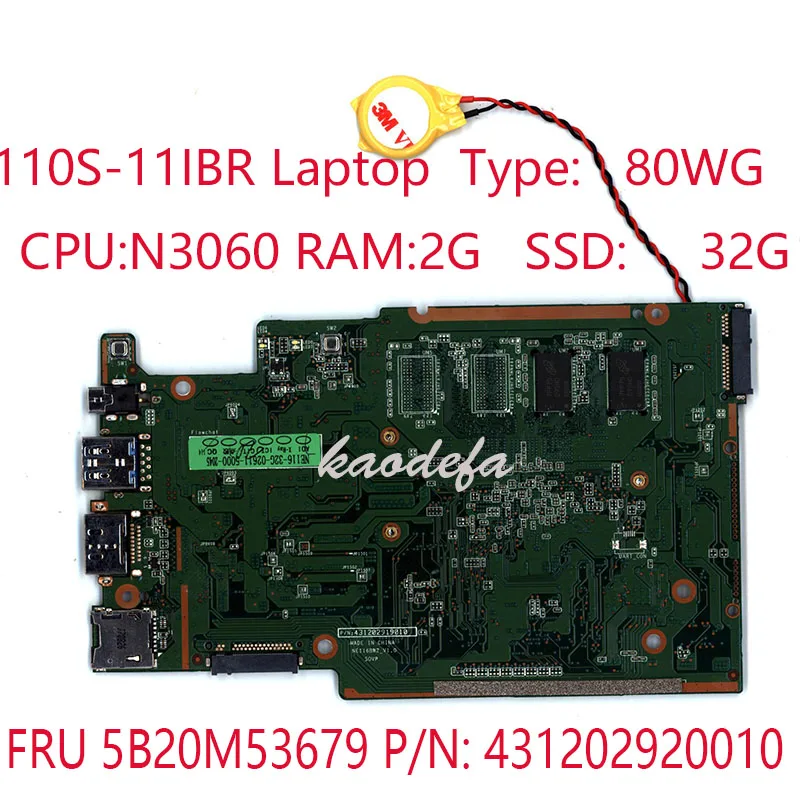 

110S-11IBR Motherboard Mainboard For Ideapad 110S-11IBR laptop 80WG FRU 5B20M53679 P/N: 431202920010 N3060 2G 32G 100% Test OK