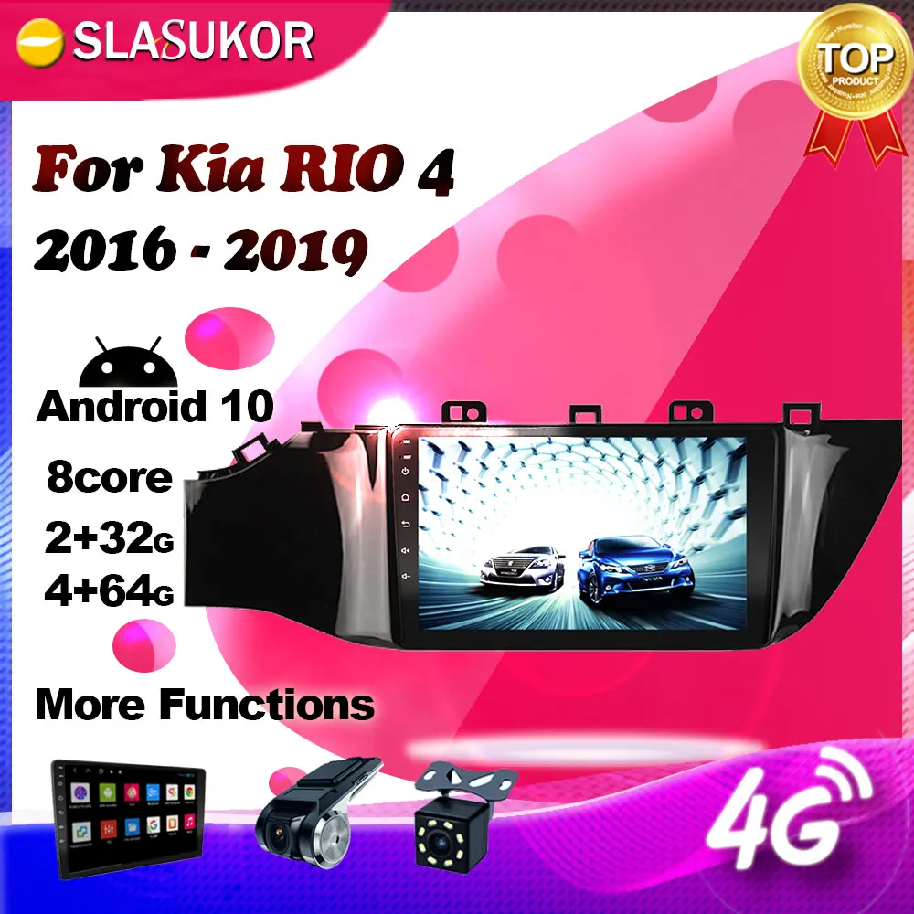 Android 10.0 Multimedia Video Player For KIA RIO 4 x-line 2016 2017 without start button Car Radio Navigation GPS No 2 din DVD