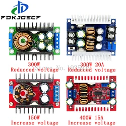 DC-DC 150W /9A 300W / 300W 20A/400W 15A Constant Current LED Driver Boost Converter Step Down Buck Converter Power Supply Module