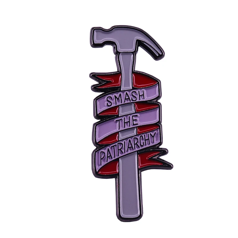 Smash the Patriarchy Hammer Brooch Feminist badge Enamel Lapel Pin Equality Jewelry Art