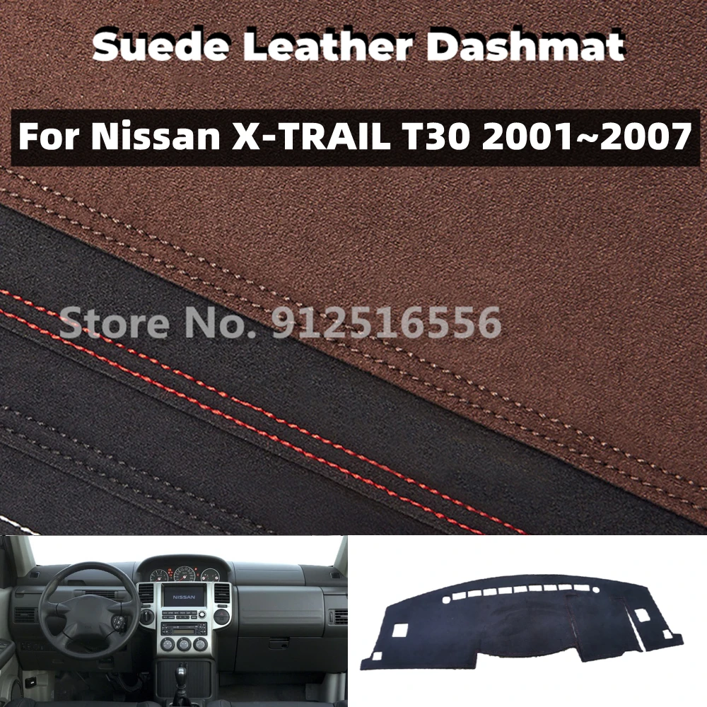 

Car Suede Leather Dashmat Dash Mats Pad Dashboard Covers Accessories Carpet For Nissan X Trail Xtrail X-TRAIL T30 2001~2007