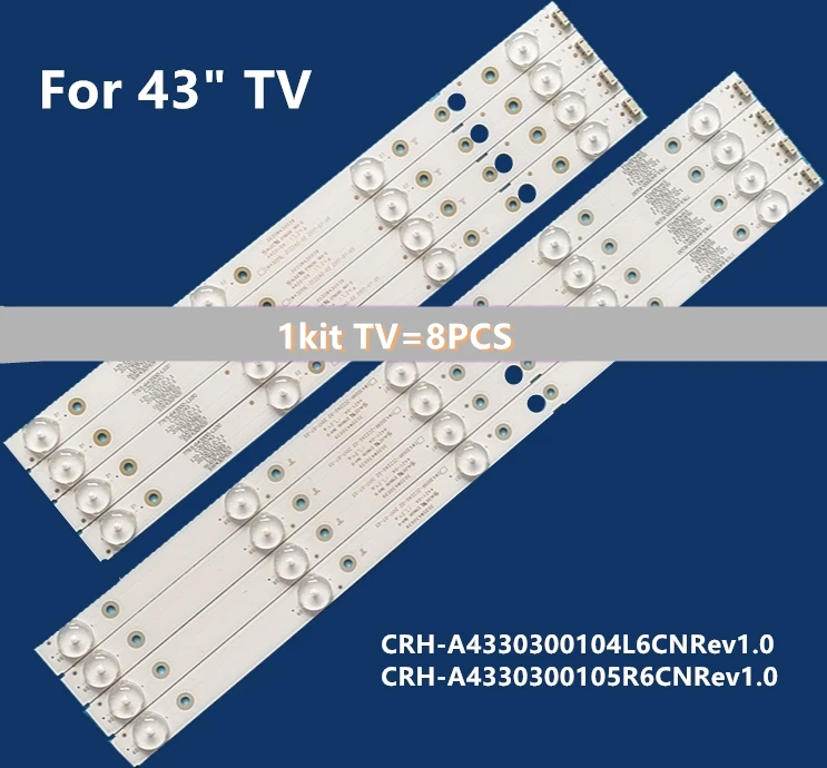 

LED Backlight Strip 43"TV CRH-A4330300104L6CNRev1.0 CRH-A4330300105R6CNRev1.0 43UG620V 43UJ620V 43UJ6200-UA SK43L71A-V01