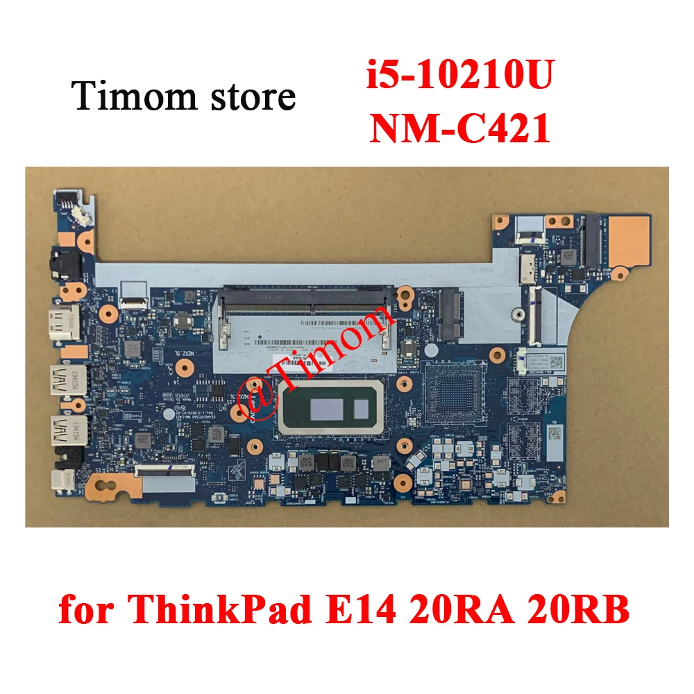 i5-10210U for ThinkPad E14 20RA 20RB Laptop Integrated Motherboard NM-C421 5B20S72281 5B20S72282 5B20S72279 5B20S72280