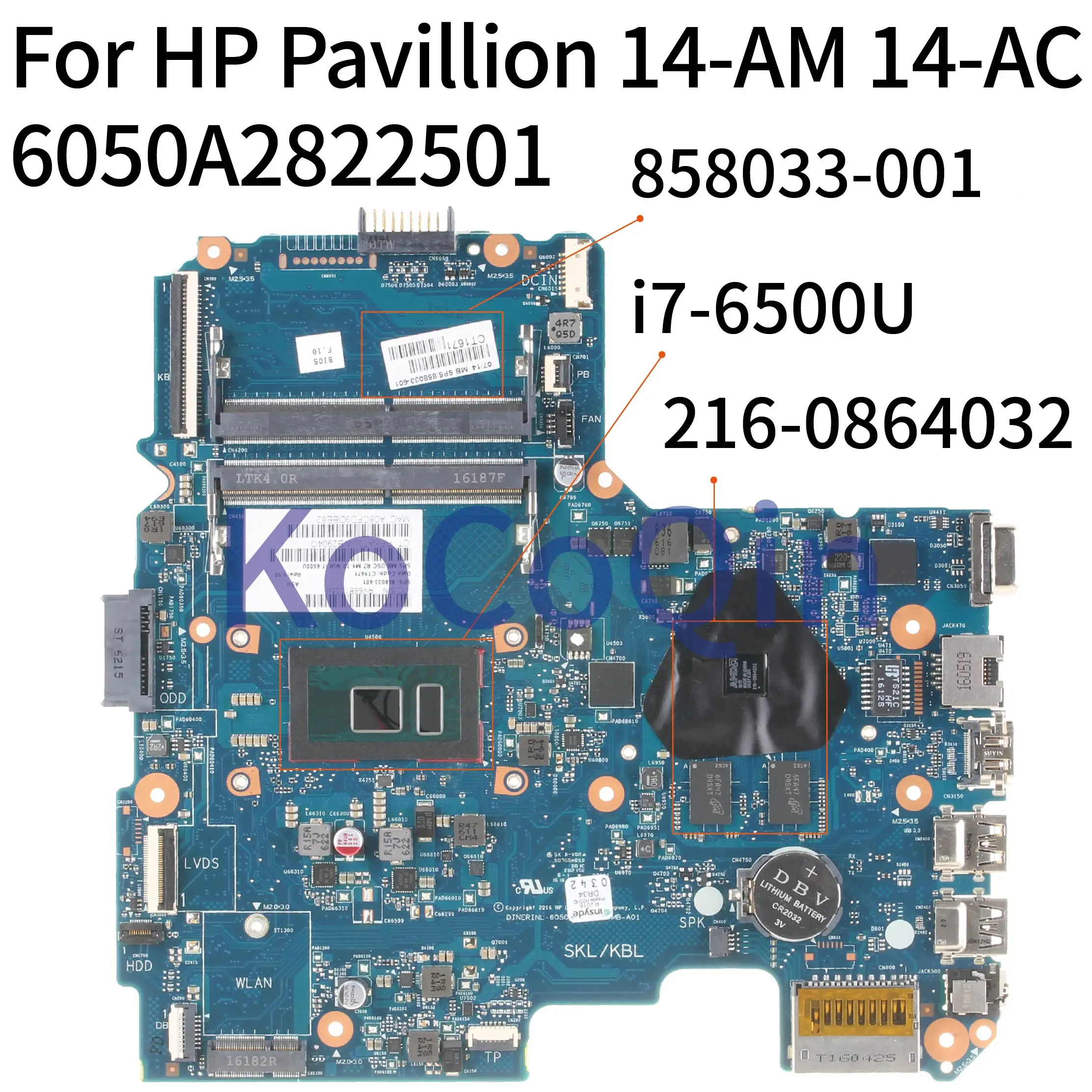 

KoCoQin Laptop motherboard For HP Pavillion 14-AM 14-AC I7-6500U Mainboard SR2EZ 6050A2822501 858033-001 216-0864032