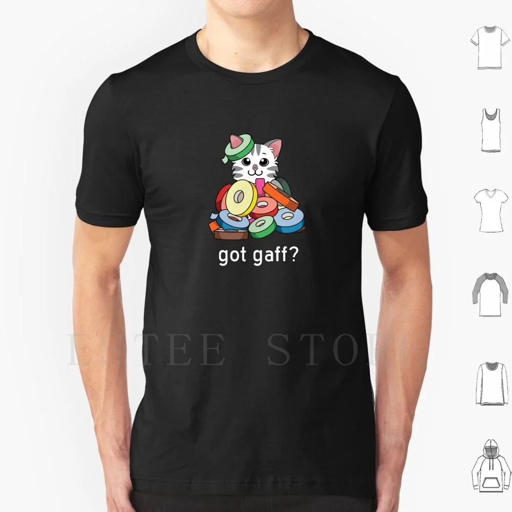 Got Gaff ? Cat Gaff Tape Cute Funny Film Design T Shirt Cotton Men DIY Print Cat Gaff Tape Kitten Film Filmmaker Gaffer