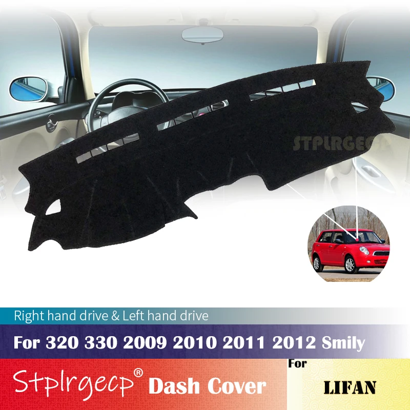 

for Lifan 320 330 2009 2010 2011 2012 Smily Anti-Slip Dashboard Cover Protective Pad Car Accessories Sunshade Carpet