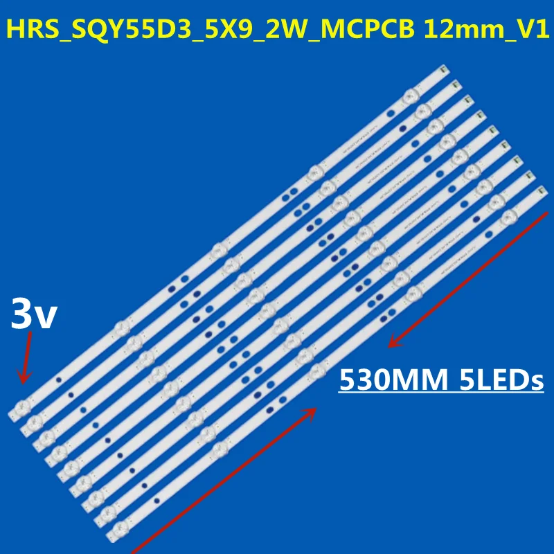 50set LED Backlight Strip for Hqstv55 Hqstv5501 Hqstv5505 HRS_SQY55D3_5X9_2W_MCPCB 12mm_V1 PLED5544U HV550QUB-F5A RCA RNSMU5545