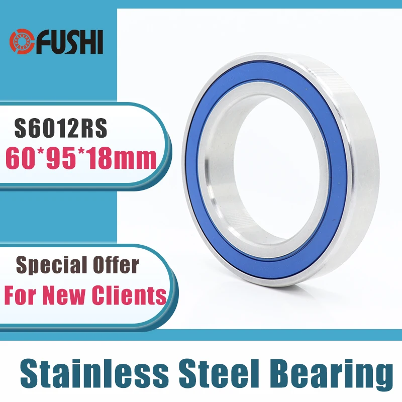 

1PC S6012RS Bearing 60*95*18 mm ABEC-3 440C Stainless Steel S 6012RS Ball Bearings 6012 Stainless Steel Ball Bearing