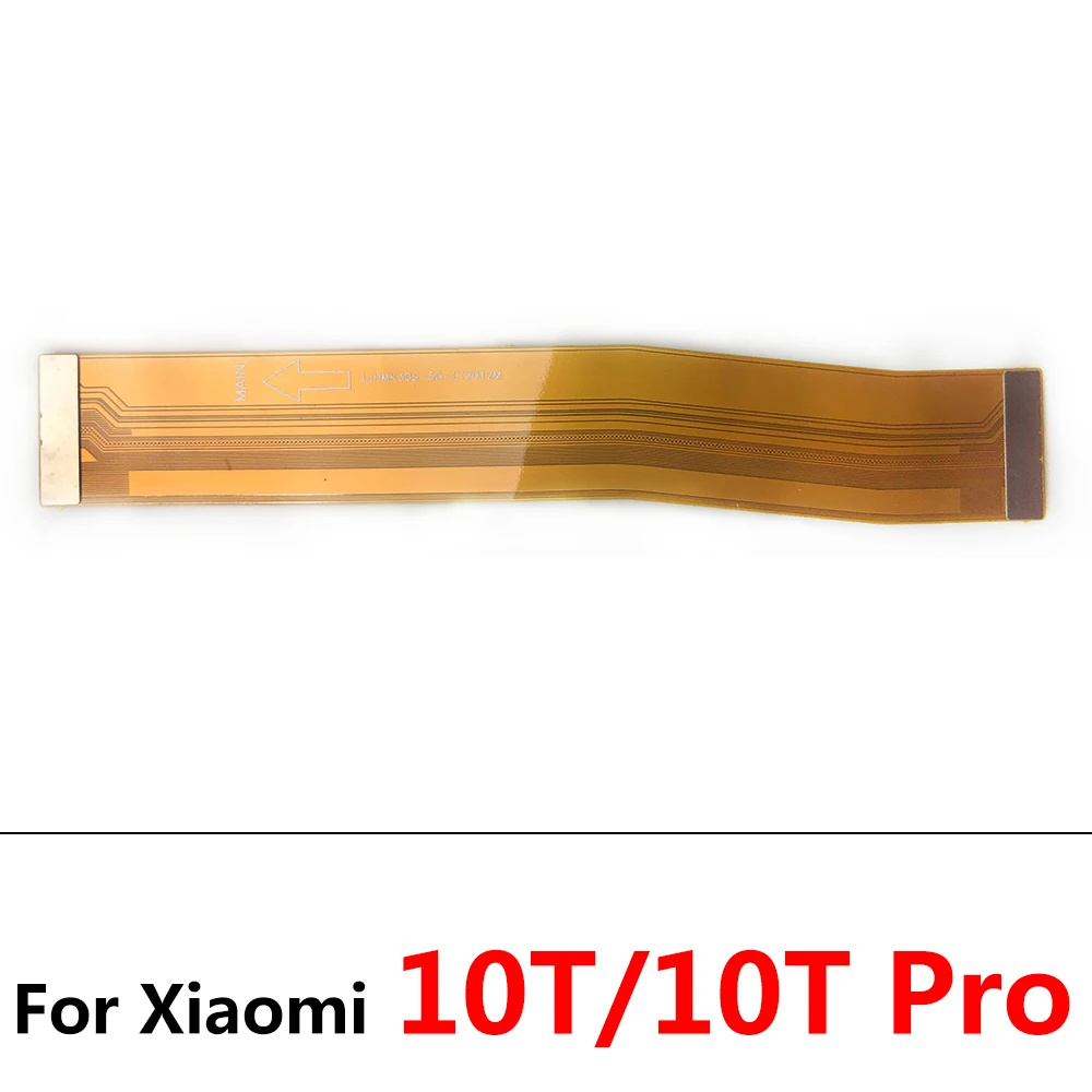 Main Motherboard Connect Flex Cable Replacement parts For Xiaomi Mi 11 10 10T 6 8 9 Se 10T Lite A3 9T Note 10 Pro