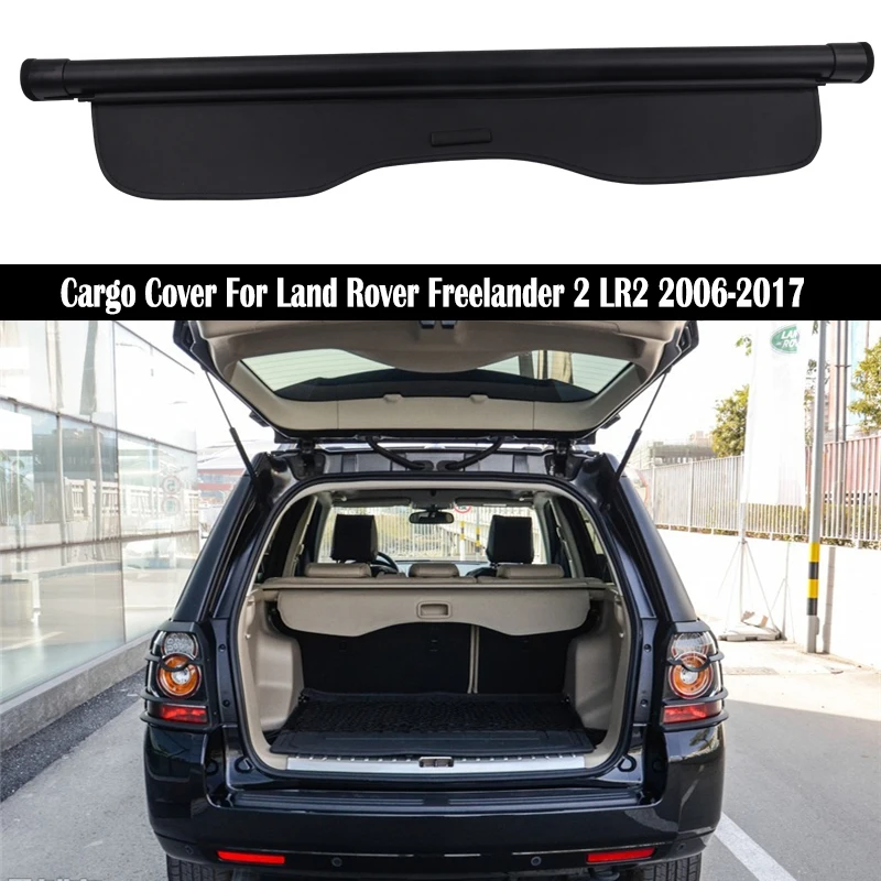 

Rear Cargo Cover For Land Rover Freelander 2 LR2 2006-2021 privacy Trunk Screen Security Shield shade Auto Accessories