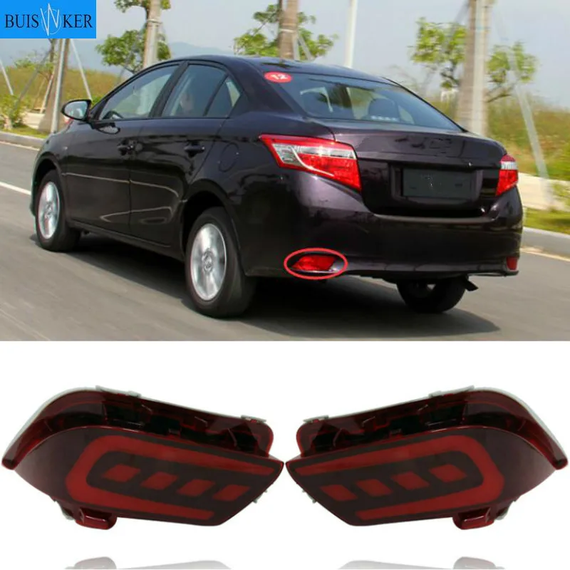 

2PCS LED Rear Bumper Reflector Fog Lamp For Toyota Vios 2016 2017 2018 Bumper Light Brake Light Turn Signal Light Warning Light