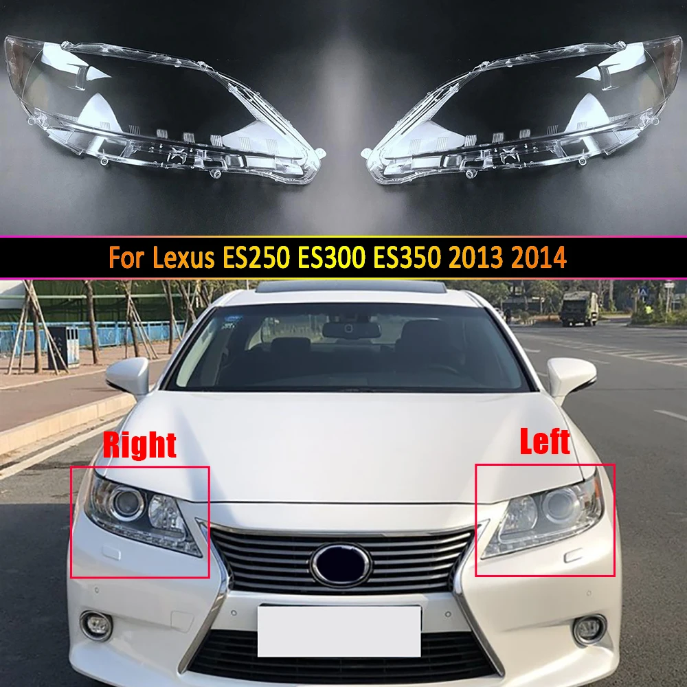 

For Lexus ES250 ES300 ES350 2013 2014 Car Accessories Headlight Lens Cover Headlamp Shell Lampshade Transparent Shade Mask