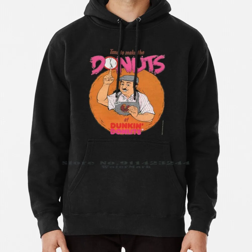 Time To Make The Donuts! Hoodie Sweater 6xl Cotton Fred The Baker Dunkin Donuts Doughnuts Time To Make The Donuts Kids Teen