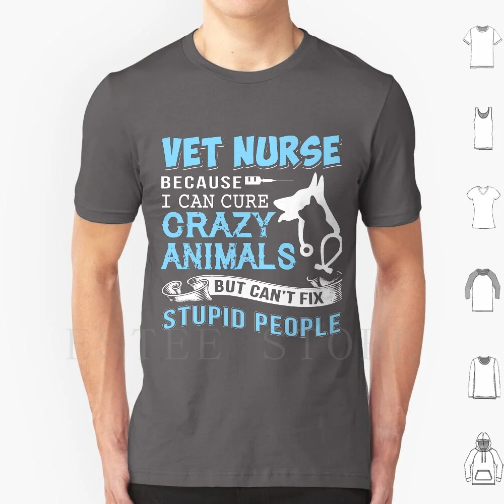 Camiseta de enfermera veterinaria, camiseta DIY de talla grande 100% de algodón, enfermera veterinaria, animales locos, técnica veterinaria única, animales mejor
