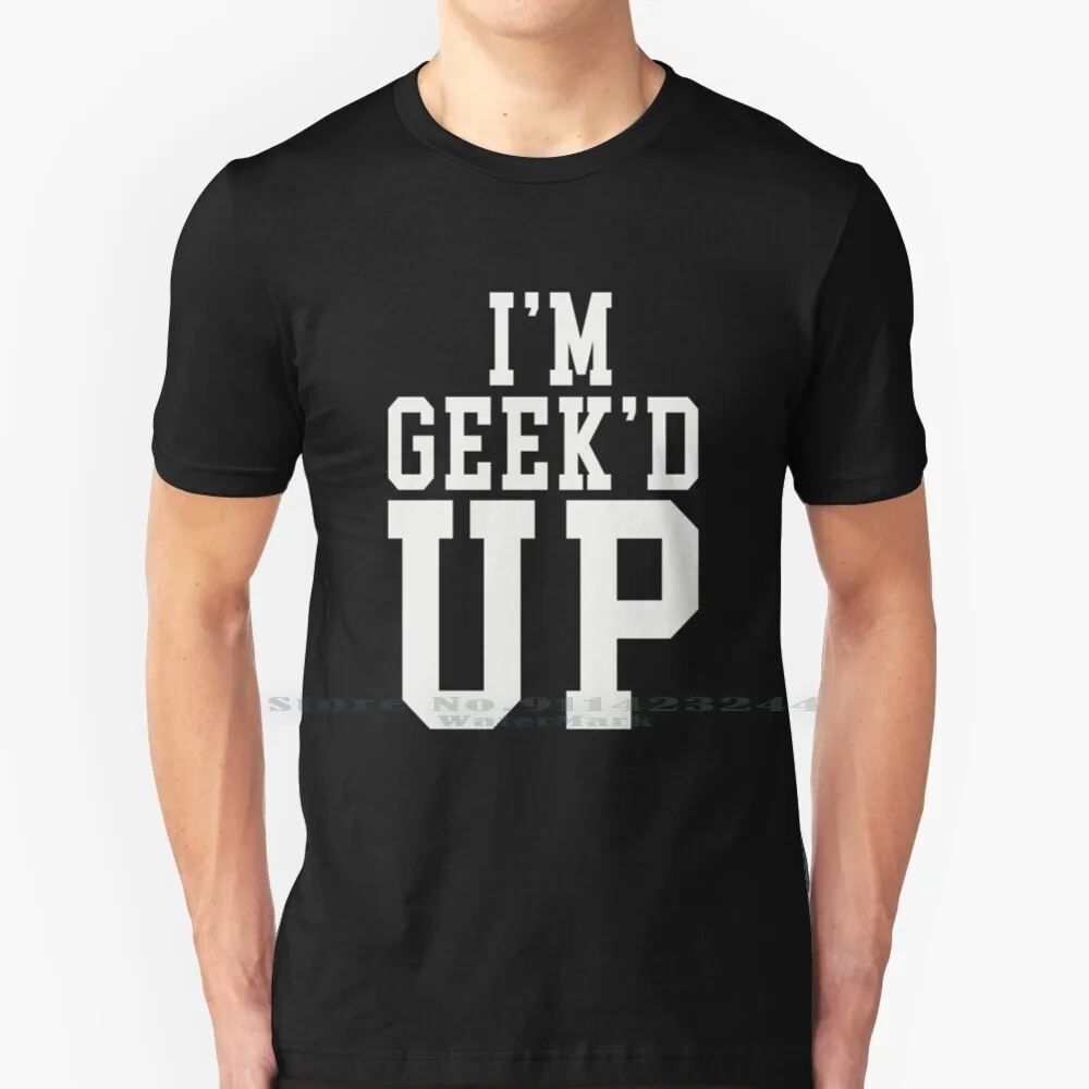 I'm Geek'd Up T Shirt Cotton 6XL Im Geekd Up J Three 6 Mafia Three Six Mafia Blue Dream And Lean Dirth South Rap Hip Hop